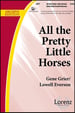 All the Pretty Little Horses